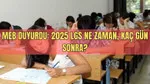 LGS 2025 Ne Zaman? Sınav Giriş Yerleri Açıklandı mı? İşte Detaylar!