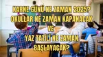 Okullar Erken mi Kapanıyor? MEB'den Yaz Tatili Açıklaması!